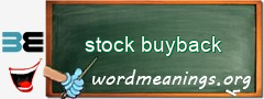 WordMeaning blackboard for stock buyback